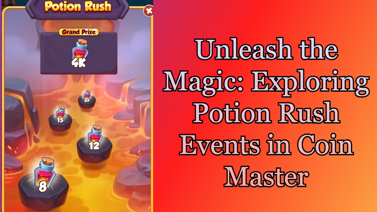 Exploring Potion Rush Events in Coin Master